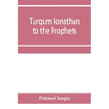 Targum Jonathan to the Prophets