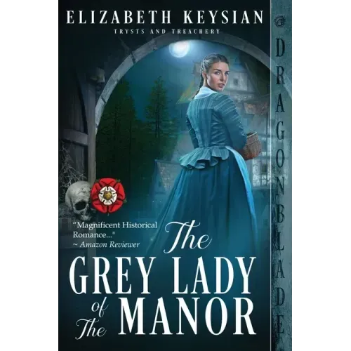 The Grey Lady of the Manor