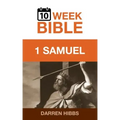 1 Samuel: A 10 Week Bible Study