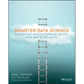 Smarter Data Science: Succeeding with Enterprise-Grade Data and AI Projects