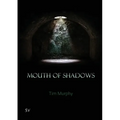 Mouth of Shadows