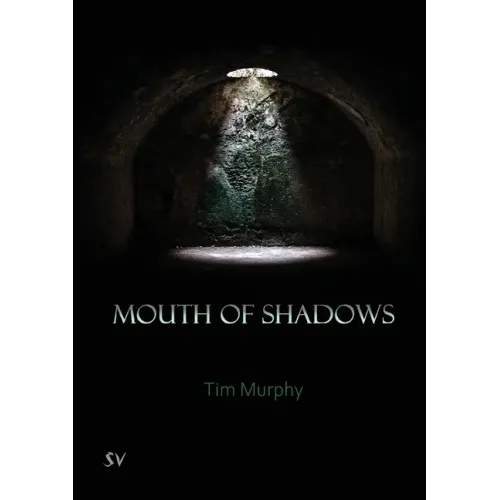 Mouth of Shadows