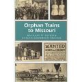 Orphan Trains to Missouri