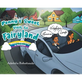 Penny's Sweet Visit to Fairyland: Penny's Experience in Fairyland
