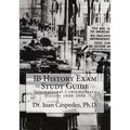 IB History Exam Study Guide: International Contemporary History 1848-2008