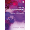Beyond Psychotherapy: On Becoming a (Radical) Psychoanalyst