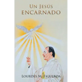 Un Jesús Encarnado