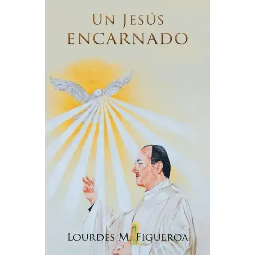 Un Jesús Encarnado