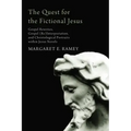 The Quest for the Fictional Jesus