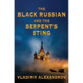 The Black Russian and the Serpent's Sting