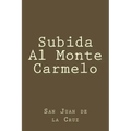 Subida Al Monte Carmelo