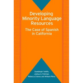 Developing Minority Language Resources: The Case of Spanish in California