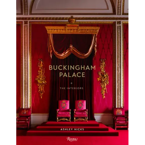 Buckingham Palace: The Interiors