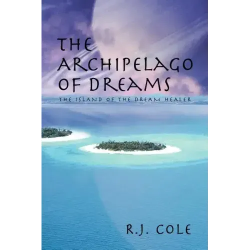 The Archipelago of Dreams: The Island of the Dream Healer