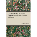 Complete Works Of Geoffrey Chaucer