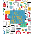 Our Family Recipes: Family Cookbook Recipe Journal, Keepsake Blank Recipe Book, Mom's Recipes, Personalized Recipe Book, Organizer For Fav