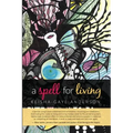 A Spell for Living