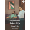Fatimah's Life: Levantine Arabic Reader (Palestinian Arabic)
