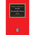 Memorial and Genealogical Record of Southwest Texas