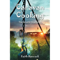 Caravan Cooking: The Versatile Vegetarian