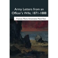 Army Letters from an Officer's Wife, 1871-1888
