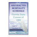 Abstracted Mortality Schedule Florida State Census of 1885