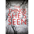 The Things She's Seen