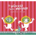 La Princesa Sara No Para