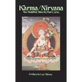 Karma/NIRVana: Two Buddhist Tales