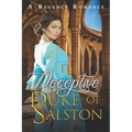 The Deceptive Duke of Salston: A Regency Romance