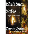 Christmas Tales: Large Print Edition