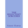 The Reluctant Sorcerer