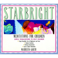 Starbright--Meditations for Children