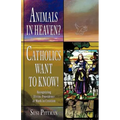 Animals in Heaven?: Catholics Want to Know!