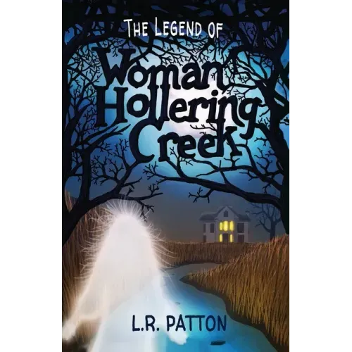 The Legend of Woman Hollering Creek