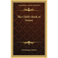 The Child's Book of Nature