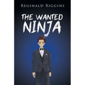 The Wanted Ninja