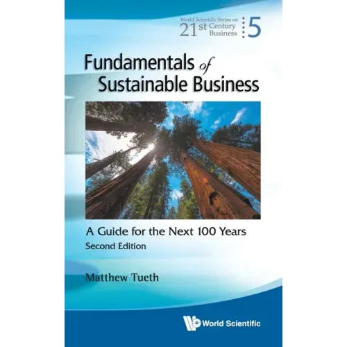 Fundamentals of Sustainable Business: A Guide for the Next 100 Years (Second Edition)