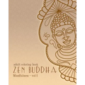 Adult Coloring Books: Zen Buddha: Doodles and Patterns to Color for Grownups