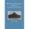 My Years of Living in a Tin Can