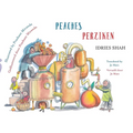Peaches / Perziken: Bilingual English-Dutch Edition / Tweetalige Engels-Nederlands editie