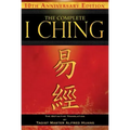 The Complete I Ching -- 10th Anniversary Edition: The Definitive Translation by Taoist Master Alfred Huang