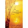 The Bhagavad Gita: A Walkthrough for Westerners