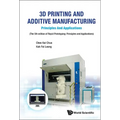 3D Printing and Additive Manufacturing: Principles and Applications - Fifth Edition of Rapid Prototyping