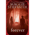 Forever (Shiver, Book 3): Volume 3