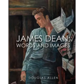 James Dean Words and Images