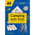 Camping with Kids: Over 425 Fun Things to Do with Kids