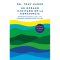 Un Océano Ilimitado de la Conciencia / One Unbounded Ocean of Consciousness