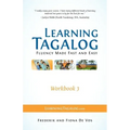 Learning Tagalog - Fluency Made Fast and Easy - Workbook 3 (Book 7 of 7)