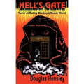 Hell's Gate: Terror at Bobby Mackey's Music World